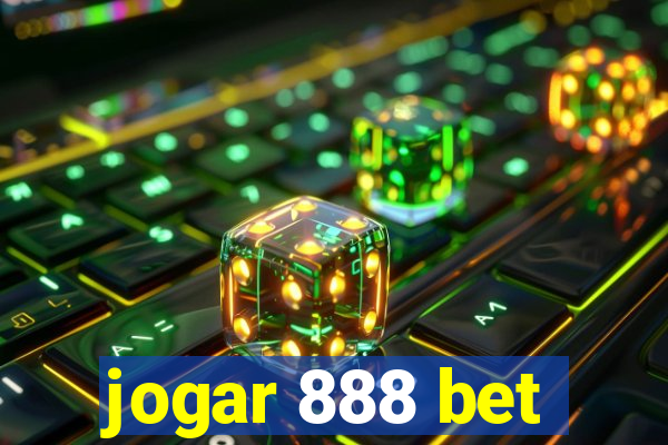 jogar 888 bet